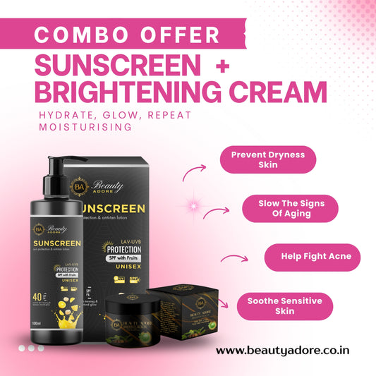 Beauty Adore Sunscreen & Brightening Cream combo